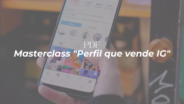 Masterclass "PDF Perfil que vende IG"