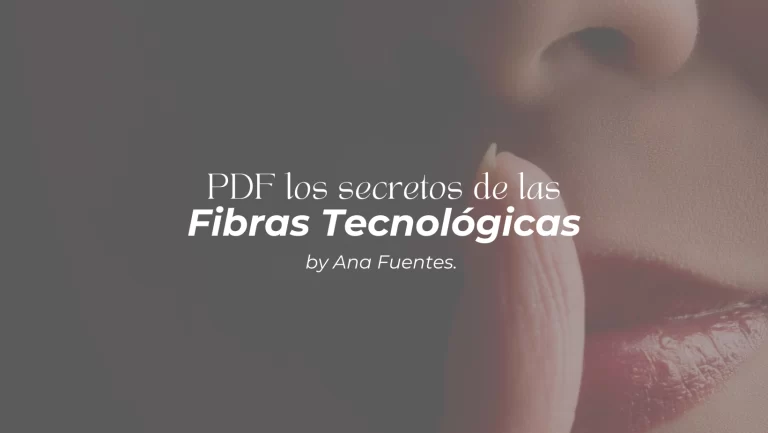 PDF Los secretos de las Fibras Tecnológicas (By Ana Fuentes)